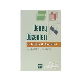 DENEY DÜZENLERI VE İSTATISTIK ANALIZLER - HÜLYA OLMUŞ;SEMRA ORAL ERBAŞ
