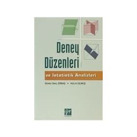 DENEY DÜZENLERI VE İSTATISTIK ANALIZLER - HÜLYA OLMUŞ;SEMRA ORAL ERBAŞ
