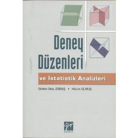 Deney Düzenleri ve İstatistik Analizleri / Semra Oral Erbaş / Gazi Kitabevi