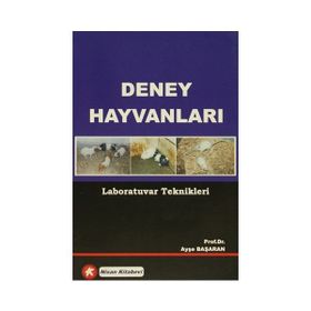 DENEY HAYVANLARI LABORATUVAR TEKNIKLERI - AYŞE BAŞARAN