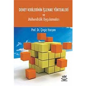 Deney Verilerinin İşlenme Yöntemleri ve Mühendislik Uygulamaları