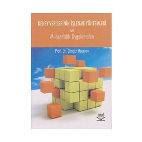 Deney Verilerinin İşlenme Yöntemleri ve Mühendislik Uygulamaları