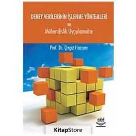 Deney Verilerinin İşlenme Yöntemleri ve Mühendislik Uygulamaları