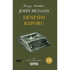 Deneyim Raporu John Mulgan