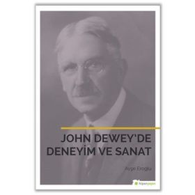 DENEYIM VE EĞİTİM - JOHN DEWEY