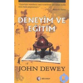 DENEYIM VE EĞİTİM - JOHN DEWEY