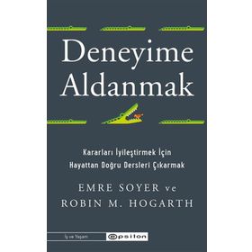 Deneyime Aldanmak - Epsilon Yayınevi