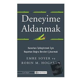 Deneyime Aldanmak - Epsilon Yayınevi