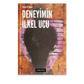 Deneyimin İlkel Ucu - Thomas H. Ogden