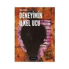 Deneyimin İlkel Ucu - Thomas H. Ogden