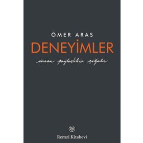 Deneyimler - Ciltli - Ömer Aras