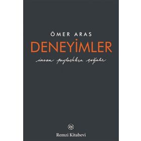 Deneyimler - Ciltli - Ömer Aras