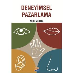 Deneyimsel Pazarlama - Kadir Deligöz