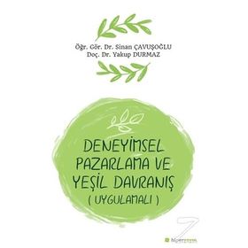 Deneyimsel Pazarlama Ve Yeşil Davranış - Sinan Çavuşoğlu