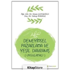 Deneyimsel Pazarlama Ve Yeşil Davranış - Sinan Çavuşoğlu