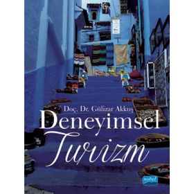 Deneyimsel Turizm - Gülizar Akkuş