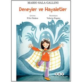 Deneyler ve Hayaletler - Mario Sala Gallini