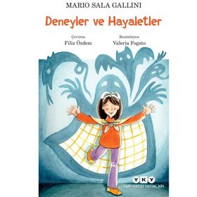 Deneyler ve Hayaletler - Mario Sala Gallini