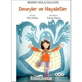Deneyler ve Hayaletler - Mario Sala Gallini