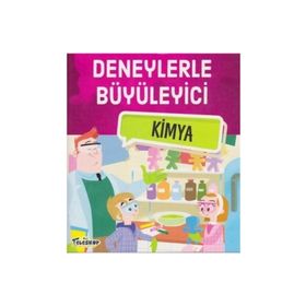 Deneylerle Büyüleyici Kimya - Tatjana Mihajilov-Krstev