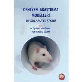 Deneysel Araştırma Modelleri Uygulama El Kitabı - Ankara Nobel Tıp Kitabevi