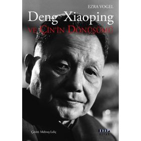 Deng Xiaoping ve Çin’in Dönüşümü - Ezra Vogel