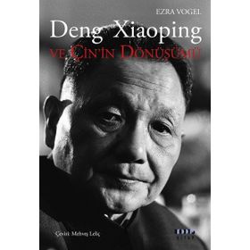 Deng Xiaoping ve Çin’in Dönüşümü - Ezra Vogel