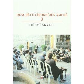 Dengbej u Çirokbejen Amede 3 - Hilmi Akyol