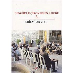 Dengbej u Çirokbejen Amede 3 - Hilmi Akyol