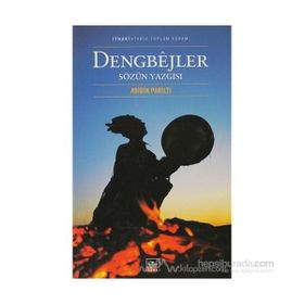 Dengbejler Sözün Yazgısı - Abidin Parıltı