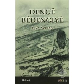 Denge Bedengıye - Asya Xerzan