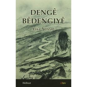 Denge Bedengıye - Asya Xerzan