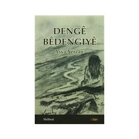 Denge Bedengıye - Asya Xerzan