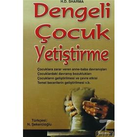 DENGELI ÇOCUK YETİŞTİRME - H. D. SHARMA