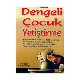 DENGELI ÇOCUK YETİŞTİRME - H. D. SHARMA
