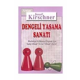 DENGELI YAŞAMA SANATI - GENEL