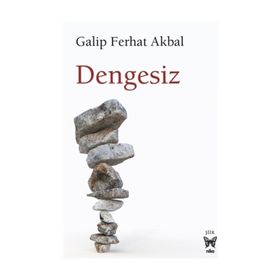 Dengesiz - Galip Ferhat Akbal