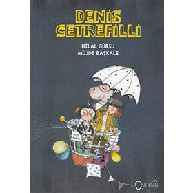 Denis Çetrefilli - Hilal Gürsu
