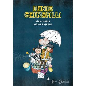 Denis Çetrefilli - Hilal Gürsu