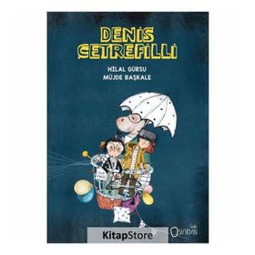 Denis Çetrefilli - Hilal Gürsu