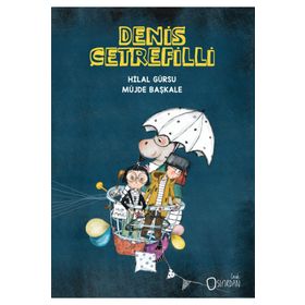 Denis Çetrefilli - Hilal Gürsu
