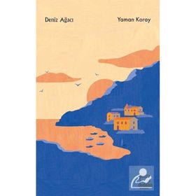 Deniz Ağacı - Yaman Koray