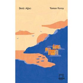 Deniz Ağacı - Yaman Koray