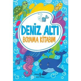 Deniz Altı Boyama Kitabım İş Bankası Kültür Yayınları