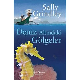 Deniz Altındaki Gölgeler - Sally Grindley