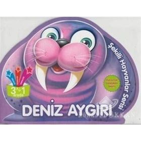 Deniz Aygırı - Şekilli Hayvanlar Serisi - Parıltı Yayıncılık