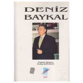 Deniz Baykal - Ferhan Şaylıman