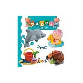 Deniz - Bebek Kitaplari - Emilie Beaumont - Bicirik Yayinlari