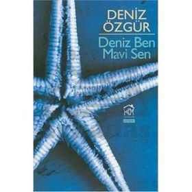 Deniz Ben Mavi Sen - Özgür Deniz