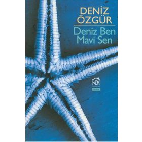 Deniz Ben Mavi Sen - Özgür Deniz